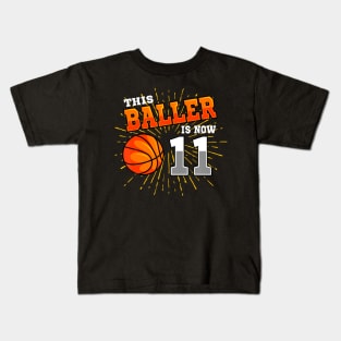 This Baller Is Now 11 Basketball 11th Birthday Party Kids T-Shirt